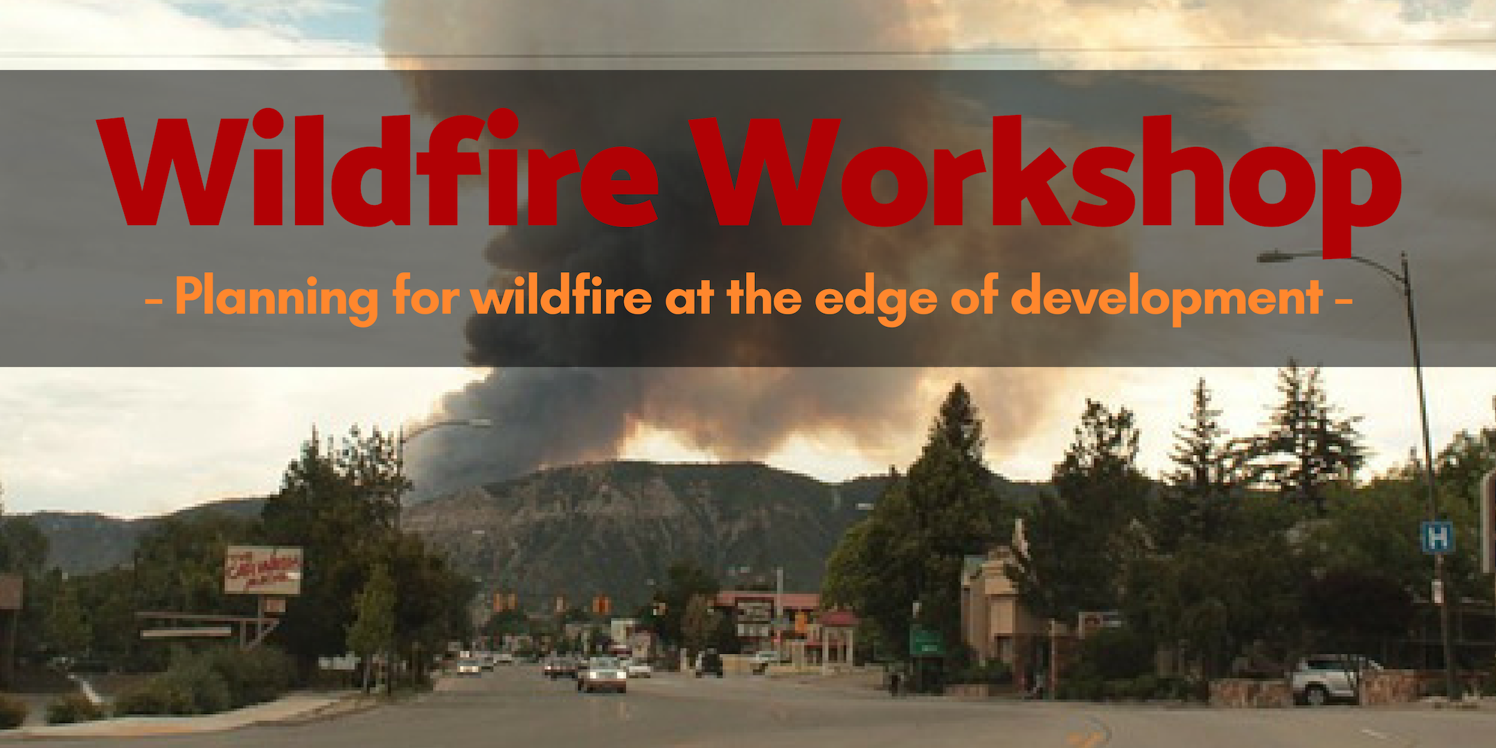 Wildfire Workshop