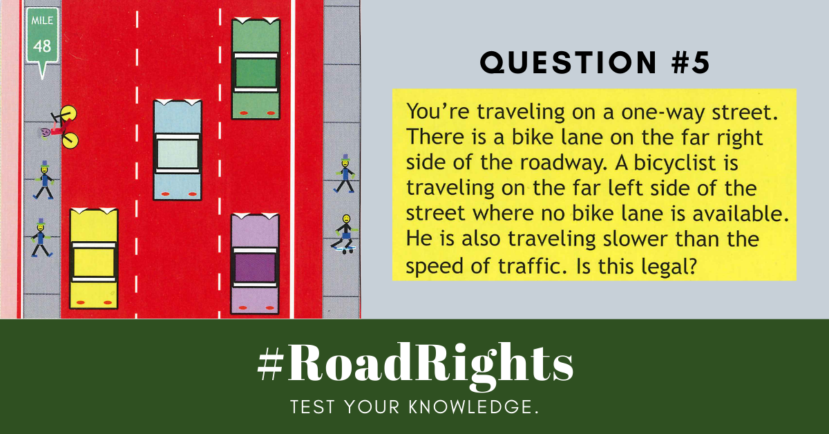Road Rights Question 5 - biking on a one way